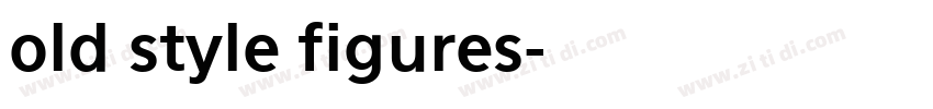 old style figures字体转换